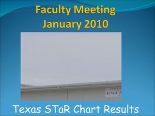Texas STaR Chart Results 