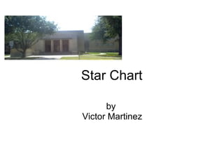 Star Chart by  Victor Martinez 