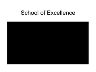 School of Excellence 