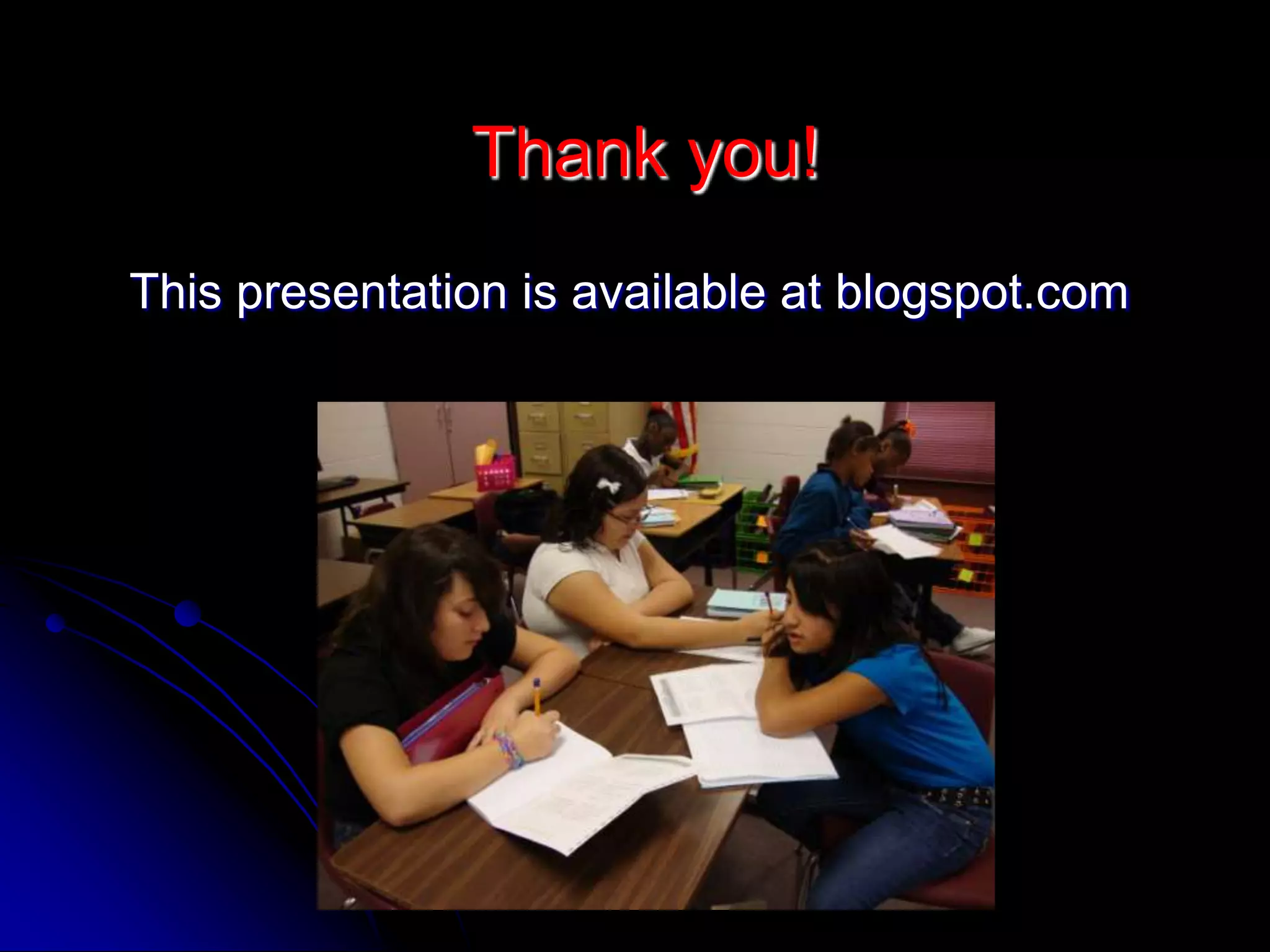Thank you!
This presentation is available at blogspot.com
 