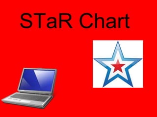 STaR Chart 