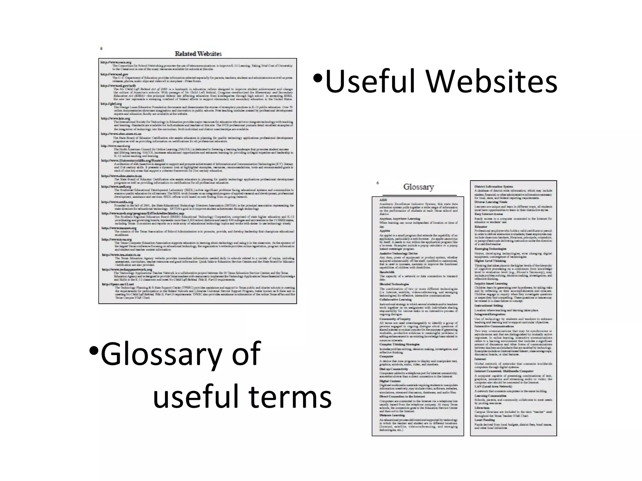 Useful Websites Glossary of  useful terms 