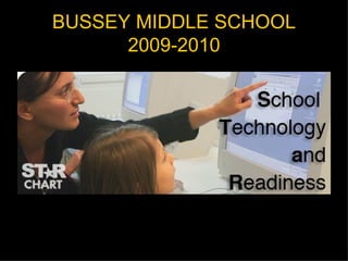 BUSSEY MIDDLE SCHOOL 2009-2010 