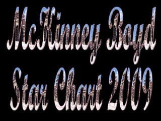 McKinney Boyd Star Chart 2009 