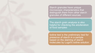 Starch Identification Test study and identification of starch | PPTX