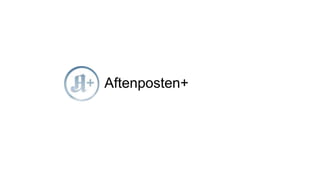 Aftenposten+
 