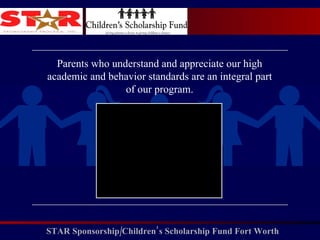 Parents who understand and appreciate our high academic and behavior standards are an integral part of our program. 
