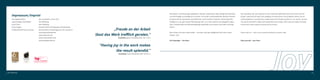 Star wächst. In alle Richtungen: gedanklich, räumlich und personell. Statt anfangs fünf sind heute   Star is growing. Into every direction: minds, rooms and staff. Where there were at first only five
      Impressum/Imprint                                                                                                                                       rund 500 Kollegen und Kolleginnen im Einsatz. Für Kunden unterschiedlichster Branchen arbeiten       people, today there are about 500 colleagues. Serving clients in many different sectors, we are
      Herausgeber/Editor:                  Star Cooperation, Januar 2011                                                                                      wir gemeinsam an spannenden Zukunftsthemen und innovativen Produkten. Dieses dauerhaft               working together on exciting future‑related topics and innovative products. In our opinion, success
      Layout/Design; Text/Edition:         Star Marketing                                                                                                     erfolgreich zu tun, geht unserer Überzeugung nach nur in einer kreativen wie kollegialen Lebens‑     can only be achieved in creative and cooperative surroundings. That is why we created a working
      Druck/Print:                         Star Publishing                                                                                                    kultur. Deshalb haben wir Rahmenbedingungen geschaffen, die Freude an der Arbeit und Erfolg          environment, which supports success and joy at work.
      Fotos/Images:                        Karoline Kirchhof Photography, Star Marketing                                                                      fördern.
      Künstlerfotos/Pictures of artists:   Mit freundlicher Genehmigung von/by courtesy of              „Freude an der Arbeit
                                           www.haemmerleswelt.de                                                                                              Aber schauen Sie doch einfach selbst – mit einem nicht ganz alltäglichen Blick hinter unsere         Have a look at it – with a not so usual look behind our scenes. Now.
                                           www.toepelmans.de                                 lässt das Werk trefflich geraten.“                               Kulissen. Jetzt.
                                           www.ernstundheinrich.de                                         Aristoteles, griech. Philosoph (384–322 v. Chr.)
                                           www.barbarabuerkle.de                                                                                              Viel Vergnügen – Ihre Stars                                                                          Enjoy yourself – your Stars




                                                                                                                                                                                                                                                                                                                   Joy
                                                                                               “Having joy in the work makes
                                                                                                         the result splendid.”
                                                                                                           Aristoteles, Greek philosopher (384–322 B. C.)




Star Greetings                                                                                                                                                                                                                                                                                                                                                           3
 