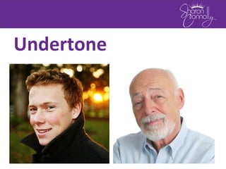 Undertone
 