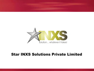 Star INXS Solutions Private Limited 