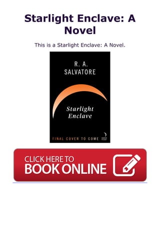 Starlight Enclave: A
Novel
This is a Starlight Enclave: A Novel.
 