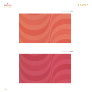 LINE
ORANGE TWIST 83884
CHERRY TWIST 83885
15
FANCY
 