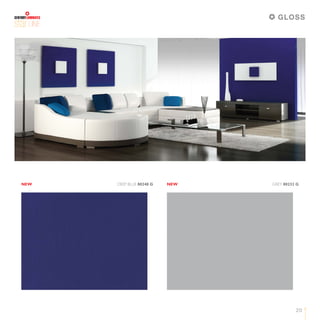 LINE
NEWNEW DEEP BLUE 80248 G GREY 80232 G
GLOSS
20
 