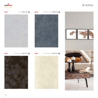 LINE
31
KOFAL
GRAPHITE SAND 80839 KF 1GREY 80232 KF 1
WENGE CREAM 80676 KF 1WENGE BREW 80675 KF 1
NEW NEW
NEW NEW
 