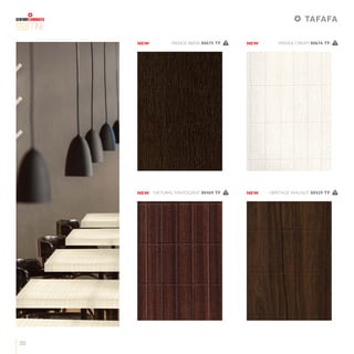 LINE
35
WENGE CREAM 80676 TF 1WENGE BREW 80675 TF 1
HERITAGE WALNUT 80429 TF 1NATURAL MAHOGANY 80469 TF 1
NEW NEW
NEW NEW
TAFAFA
 