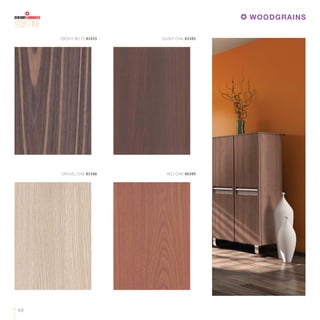 49
EBONY BELTS 83435 DUSKY OAK 83385
GRAVEL OAK 83386 RED OAK 80389
LINE
WOODGRAINS
 