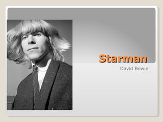 Starman  David Bowie  