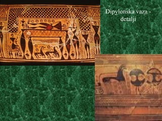 Dipylonska vaza -
     detalji
 