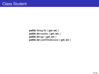 Class Student
10 / 42
 