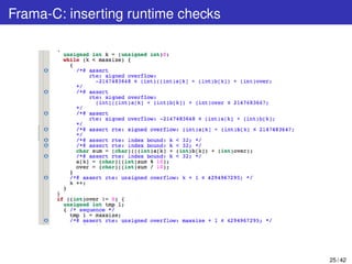 Frama-C: inserting runtime checks
25 / 42
 