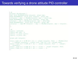 Towards verifying a drone attitude PID-controller
35 / 42
 