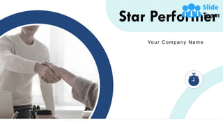 Star Performer
Your C ompany N ame
 