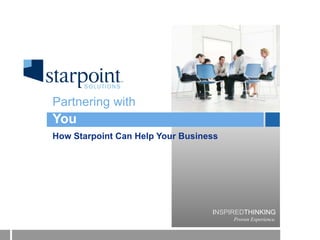 You How Starpoint Can Help Your Business Partnering with 