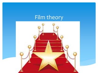 Film theory
 