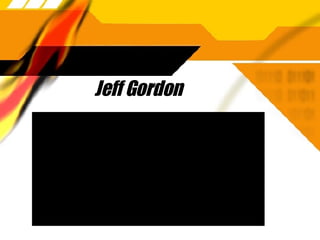 Jeff Gordon 