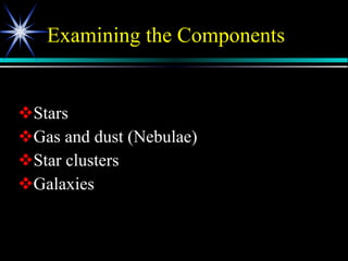 Star Components Stars galaxies powerpoint | PPT