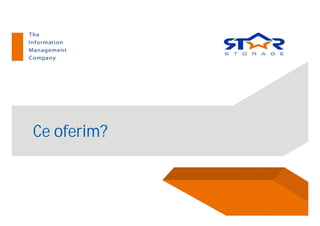 Ce oferim?
 