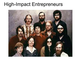 High-Impact Entrepreneurs
 