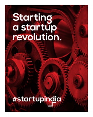 Starting
a startup
revolution.
 