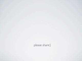 please share:)
 