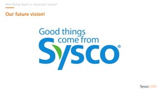 How should we continue
our transformation?
 