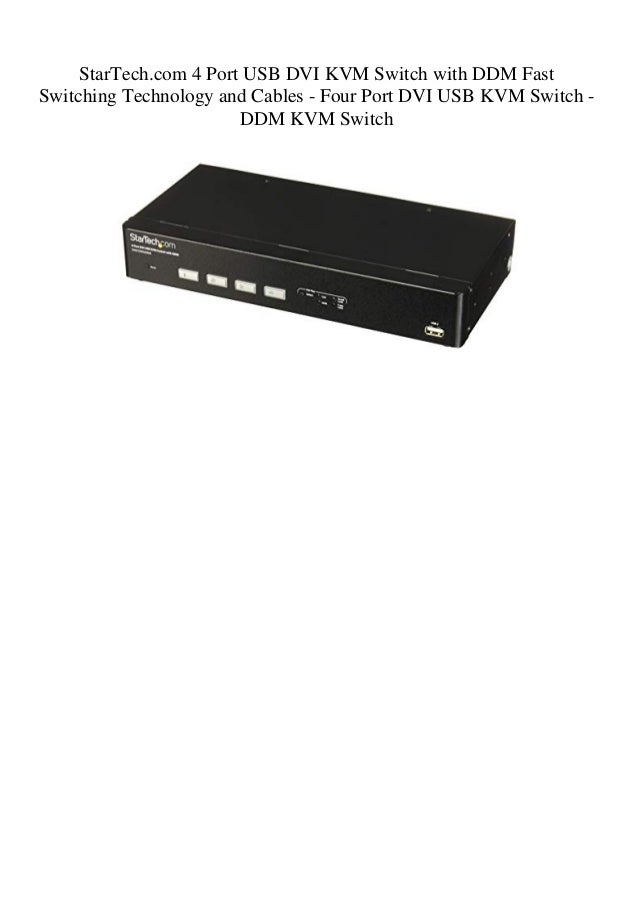 4 Port USB DVI KVM Switch with DDM Fast Switching