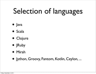 Building Languages for the JVM - StarTechConf 2011