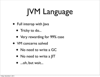 Building Languages for the JVM - StarTechConf 2011