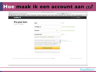 Hoe maak ik een account aan   (2) ?
 