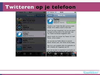 Twitteren op je telefoon
 