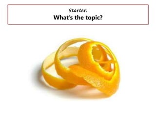 Starter:

What’s the topic?

 
