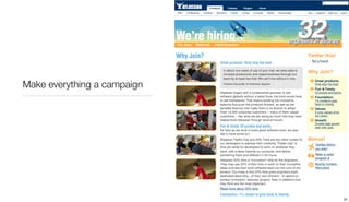 Make everything a campaign




                             20
 