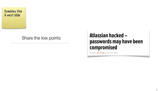 Combine this
& next slide




           Share the low points




                                  5
 