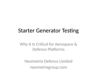 Starter Generator Testing – Why It Is Critical for Aerospace & Defence ...