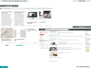 CC-BY- Prof. Michele MaffucciCC-BY-SA
Starter kit del docente hi tech Feed RSS
Inoreader
Feedspot
 
