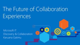 Starter Kit for Collaboration from Karuana @ Microsoft IT