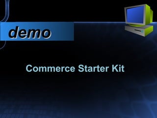 Commerce Starter Kit   demo 