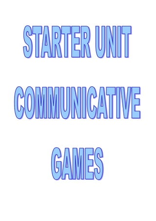 Starters comm games