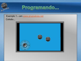 Exemplo 1 – em www.grupoalves.net
Colisão...
 