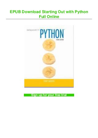 EPUB Download Starting Out with Python
Full Online
Sign up for your free trial
 